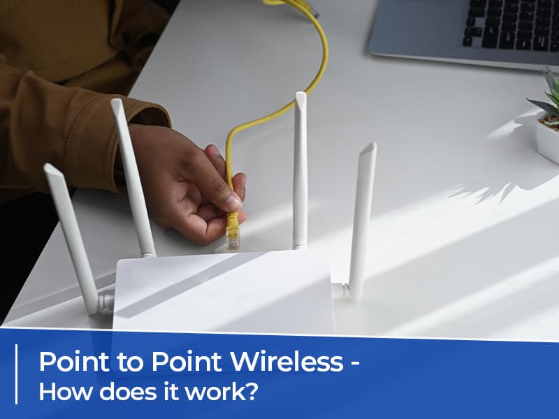 Point to Point Wireless