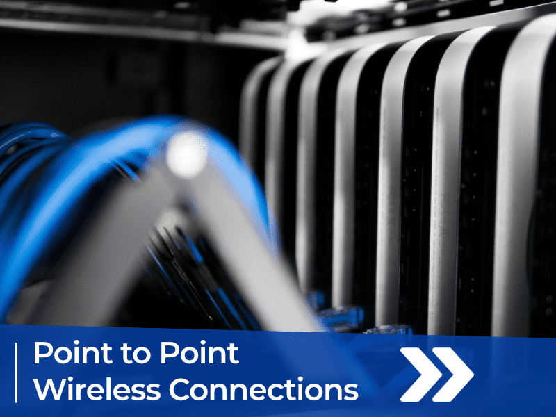 Point to Point Wireless
